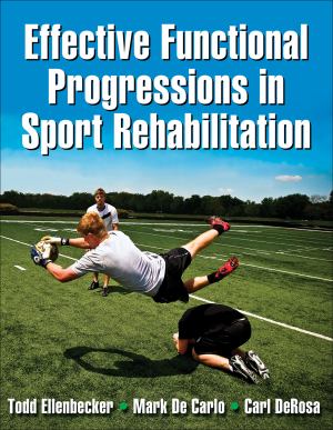 健康・医学 Effective Functional Progressions Effective Functional Progressions in Sport Rehabilitation