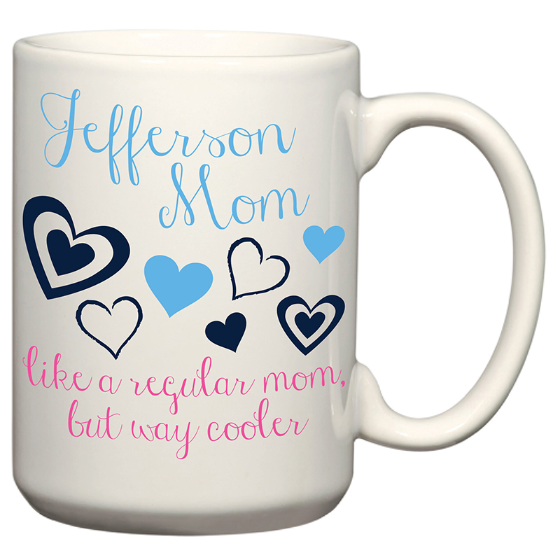 Mug Ceramic 15Oz Jefferson Mom Way Cooler