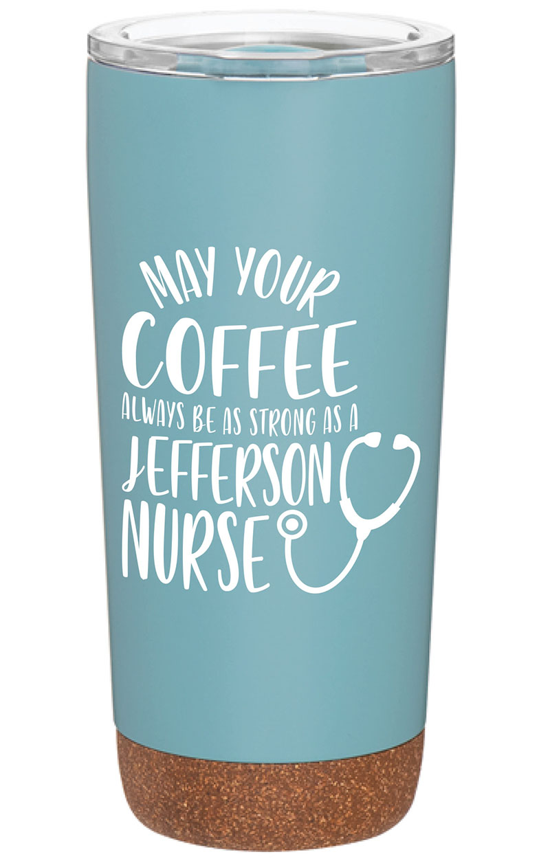 Tumbler 20Oz Jefferson Nurse Coffee